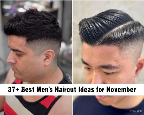 Best Men's Haircut Ideas For November