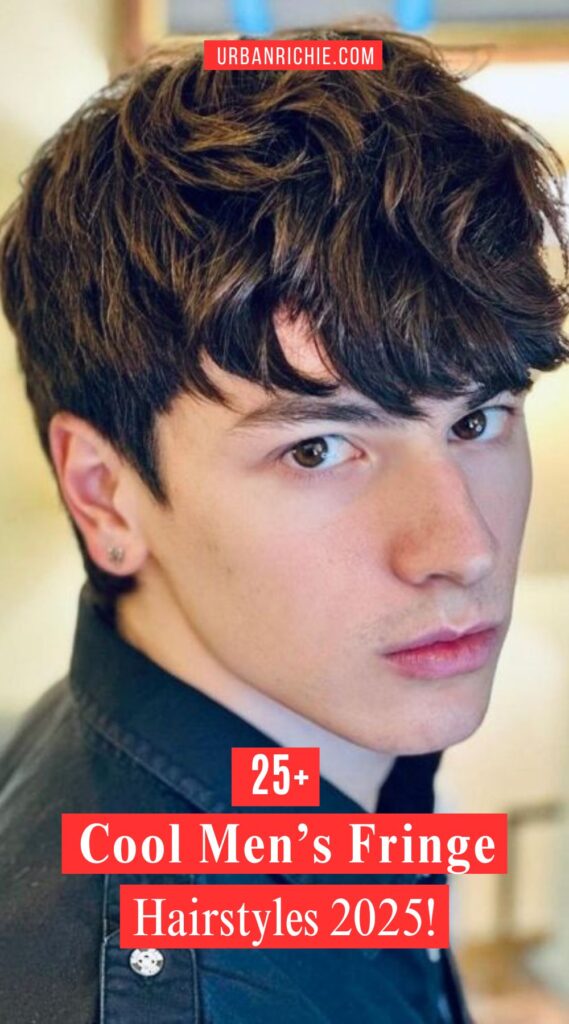25 Cool MEN’S FRINGE Hairstyles Ideas For Men’s!