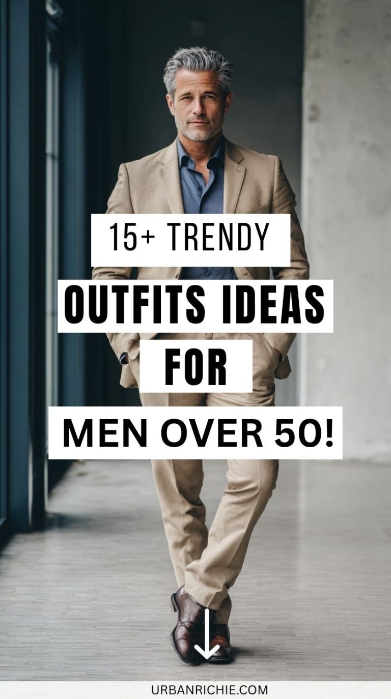 15+ Stylish Outfits For Men Over 50 Ages!